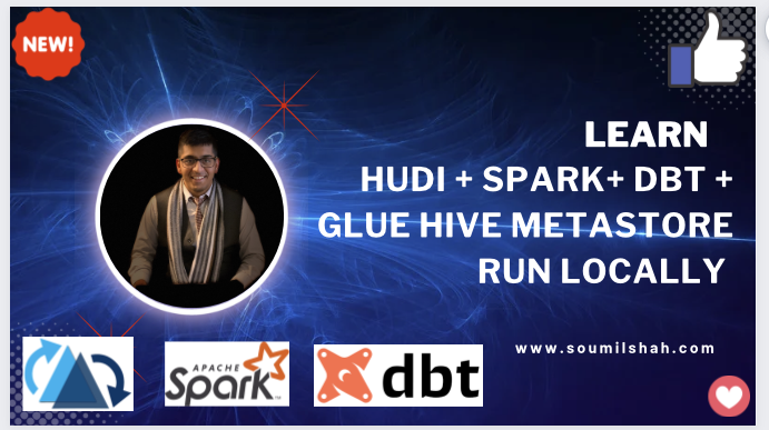 Getting Started with Apache Hudi using DBT and Spark Backend with Glue Hive Metastore Locally in Minutes