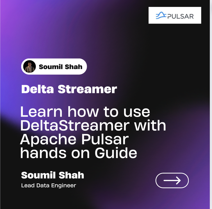 Ingesting Data from Apache Pulsar Using Hudi Delta Streamer: A Step-by-Step Guide
